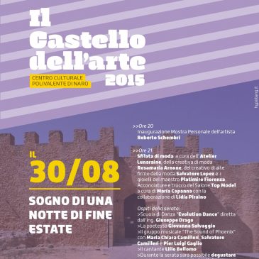 Il Castello dell’Arte – 30/08/2015 – Sogno di una notte di fine estate – Naro